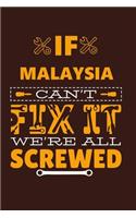 If MALAYSIA Can't Fix It