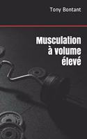 Musculation à volume élevé