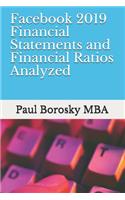 Facebook 2019 Financial Statements and Financial Ratios Analyzed