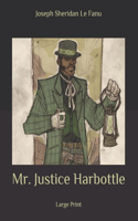 Mr. Justice Harbottle: Large Print