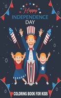 Happy Independence Day Coloring Book for Kids