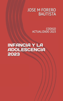 Infancia Y La Adolescencia