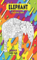 Animals Coloring Book - Large Print - Elephant