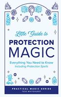 Little Guide to Protection Magic