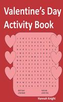 Valentine's Day Activity Book: Black and White