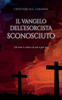 vangelo dell'Esorcista Sconosciuto