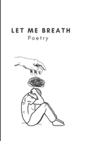 Let me breathe poetry: Sad poetry for adults