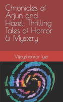 Chronicles of Arjun and Hazel