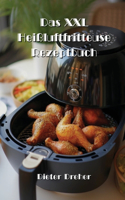 XXL Heißluftfritteuse Rezeptbuch