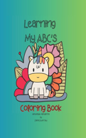 Learning My ABC's Coloring Book
