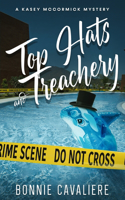 Top Hats and Treachery