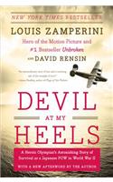 Devil at My Heels: A Heroic Olympian's Astonishing Story of Survival as a Japanese POW in World War II