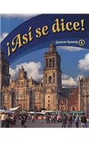 Asi Se Dice!: (4 Glencoe Spanish)