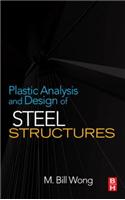 Plastic Analysis and Design of Steel Structures