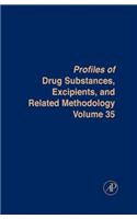 Profiles of Drug Substances, Excipients and Related Methodology: (Profiles of Drug Substances, Excipients, and Related Methodo)