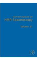 Annual Reports on NMR Spectroscopy: Volume 81