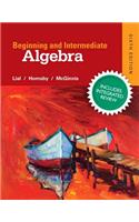 Beginning & Intermediate Algebra Plus New Integrated Review Mylab Math and Worksheets-Access Card Package