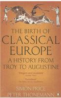 The Birth of Classical Europe