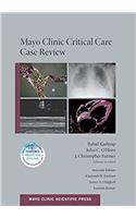 Mayo Clinic Critical Care Case Review