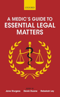 Medic's Guide to Essential Legal Matters