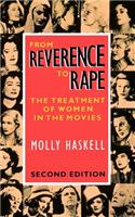 From Reverence to Rape: The Treatment of Women in the Movies