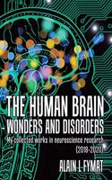 Human Brain - Wonders and Disorders