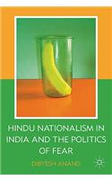 Hindu Nationalism in India and the Politics of Fear