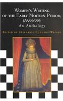 Women's Writing of the Early Modern Period, 1588-1688