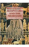 Mesopotamia and the Ancient Near East: From 10000 BC to 539 BC (Looking Back)
