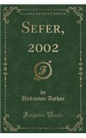 Sefer, 2002 (Classic Reprint)