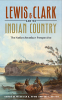 Lewis and Clark and the Indian Country