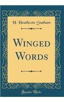 Winged Words (Classic Reprint)