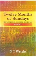 Twelve Months of Sundays Year C: Reflections On Bible Readings(English)