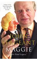 Maggie: Her Fatal Legacy