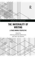 Materiality of Writing