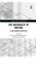The Materiality of Writing