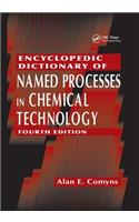 Encyclopedic Dictionary of Named Processes in Chemical Technology