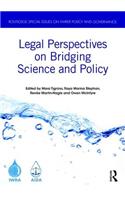 Legal Perspectives on Bridging Science and Policy