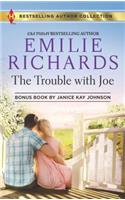 The Trouble with Joe & Someone Like Her: A 2-In-1 Collection