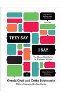 "they Say / I Say": The Moves That Matter in Academic Writing