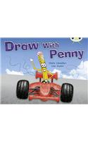 Bug Club Independent Non Fiction Year 1 Yellow A Draw with Penny
