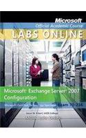 Microsoft Exchange Server 2007 Configuration: Microsoft Certified Technology Specialist Exam 70-236: Exam 70-236