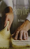 The Prof Pastry Chef 4th Edition with Meeting Planner's Gde to Catered Event Leadership Lessons F/A Chef Book of Yields 3rd Edition and Garde Manger 3rd Edition Set