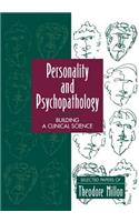 Personality and Psychopathology: Building a Clinical Science