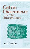 Celtic Ornament in the British Isles: (Celtic, Irish)