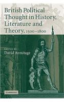 British Political Thought in History, Literature and Theory, 1500-1800