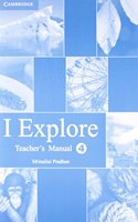 I Explore Primary Teacher's Manual 4