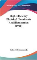 High-Efficiency Electrical Illuminants And Illumination (1911)