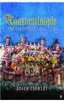 Constantinople: The Last Great Siege, 1453