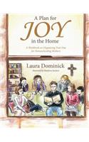 Plan for Joy in the Home